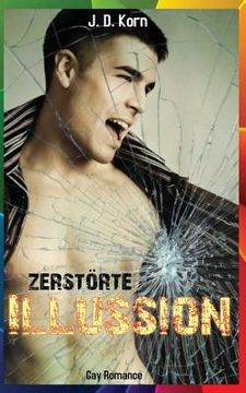 portada Zerstörte Illusion (Gay Romance) (en Alemán)