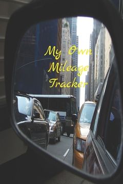 portada My Own Mileage Tracker (en Inglés)