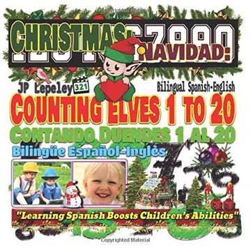portada Christmas: Counting Elves 1 to 20. Bilingual Spanish-English: Navidad: Contando Duendes 1 al 20. Bilingüe Español-Inglés (en Inglés)