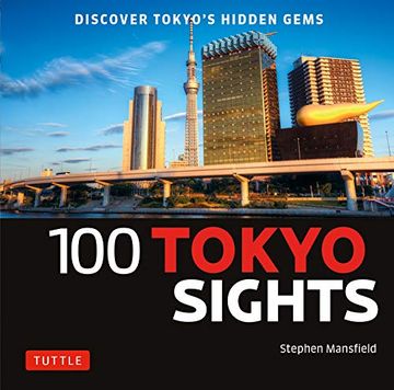 portada 100 Tokyo Sights: Discover Tokyo's Hidden Gems (in English)