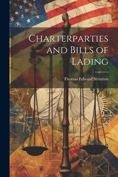 portada Charterparties and Bills of Lading (en Inglés)
