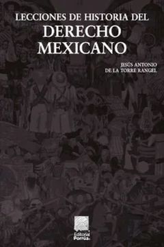 portada Lecciones de Historia del Derecho Mexicano / 3 ed.