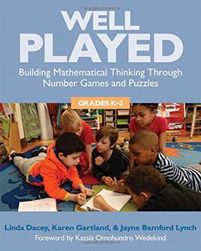 portada Well Played, K-2: Building Mathematical Thinking Through Number Games and Puzzles, Grades K-2