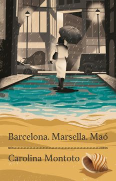portada Barcelona. Marsella. Mao (in Spanish)
