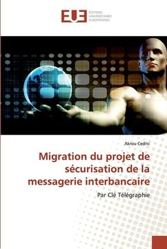 portada Migration du projet de sécurisation de la messagerie interbancaire (en Francés)