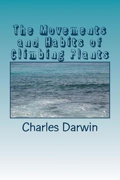 portada The Movements and Habits of Climbing Plants (en Inglés)