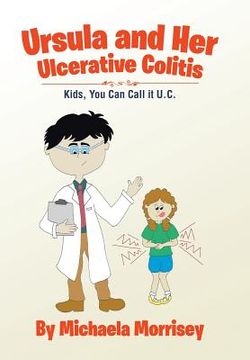 portada Ursula and Her Ulcerative Colitis: Kids, You Can Call it UC (en Inglés)
