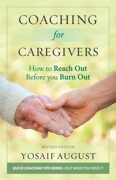 portada Coaching for Caregivers: How to Reach Out before You Burn Out (in English)