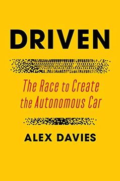 portada Driven: The Race to Create the Autonomous car (en Inglés)