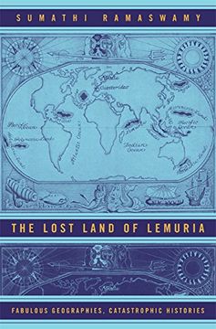 portada Lost Land of Lemuria - Fabulous Geographies Catastrophic Histories (en Inglés)