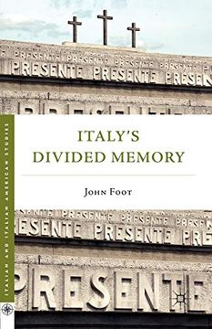 portada Italy's Divided Memory (Italian and Italian American Studies) 