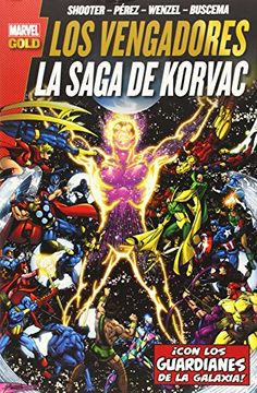 portada Los Vengadores. La Saga de Korvac (Marvel Gold) (in Spanish)