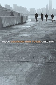 portada Wilco: Learning how to die (en Inglés)