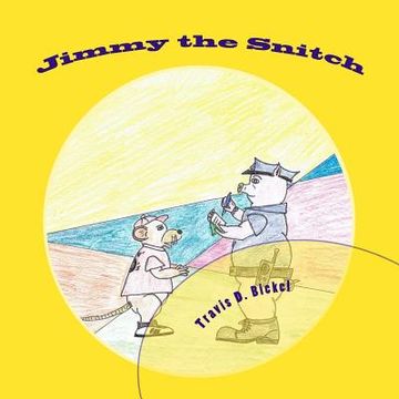 portada Jimmy the Snitch (en Inglés)
