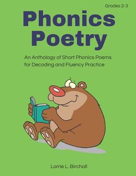 portada Phonics Poetry: An Anthology of Short Phonics Poems for Decoding and Fluency Practice (in English)