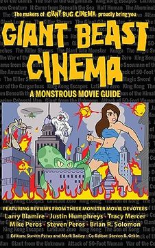 portada Giant Beast Cinema - A Monstrous Movie Guide (hardback) (en Inglés)