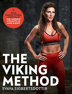 portada The Viking Method: Your Nordic Fitness and Diet Plan for Warrior Strength in Mind and Body (en Inglés)