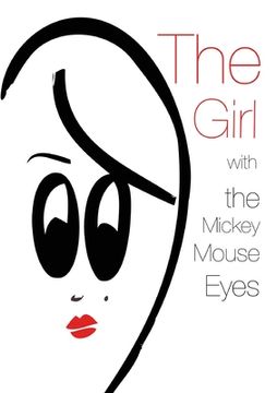 portada The Girl with The Mickey Mouse Eyes (in English)