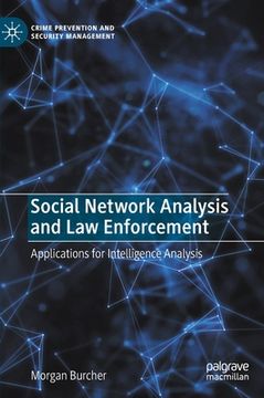portada Social Network Analysis and Law Enforcement: Applications for Intelligence Analysis (en Inglés)