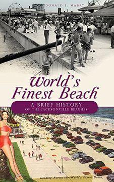 portada World's Finest Beach: A Brief History of the Jacksonville Beaches (en Inglés)