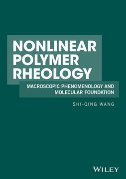 portada Nonlinear Polymer Rheology: Macroscopic Phenomenology and Molecular Foundation (en Inglés)