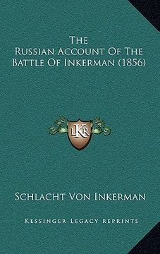 portada the russian account of the battle of inkerman (1856) (en Inglés)