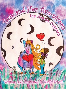 portada Tazie and her Two-nicorn, the Not-so-Unicorn (in English)