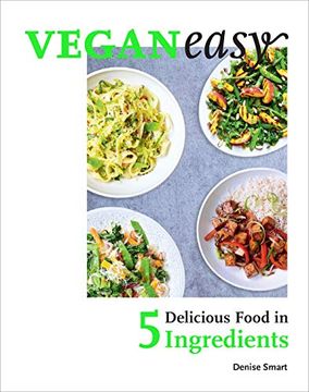 portada Veganeasy!: Delicious Food in 5 Ingredients (in English)