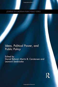 portada Ideas, Political Power, and Public Policy (Journal of European Public Policy Series)