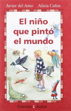 portada El Niño que Pintó el Mundo (Gaviota Junior) (in Spanish)