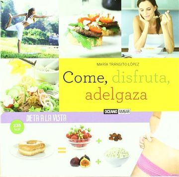 portada Come, Disfruta, Adelgaza (in Spanish)