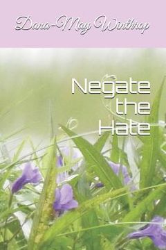 portada Negate the Hate (en Inglés)