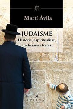 portada El judaisme: Història, espiritualitat, teologia, tradicions i festes (Helios)
