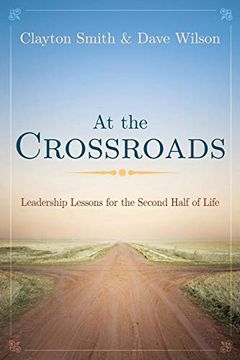 portada At the Crossroads: Leadership Lessons for the Second Half of Life (in English)