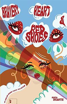 portada Bravery, Heart & red Shoes: An English-Spanish Poetry Collection (en Inglés)