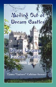 portada moving out of dream castles...where dreams become reality (in English)