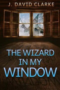 portada The Wizard in My Window (in English)