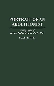 portada Portrait of an Abolitionist: A Biography of George Luther Stearns, 1809-1867 (en Inglés)
