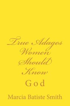 portada True Adages Women Should Know: God (en Inglés)