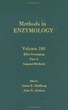 portada Methods in Enzymology, Volume 180: Rna Processing Part a, General Methods (en Inglés)