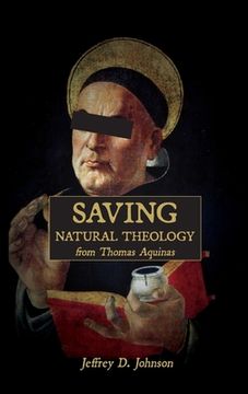 portada Saving Natural Theology from Thomas Aquinas (in English)