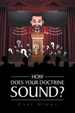 portada How Does Your Doctrine Sound? (in English)