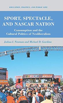 portada Sport, Spectacle, and Nascar Nation (en Inglés)