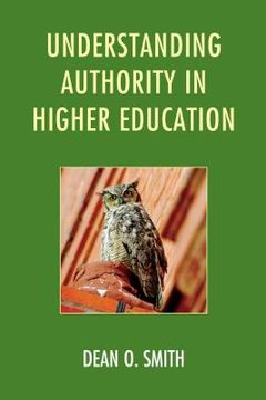 portada Understanding Authority in Higher Education