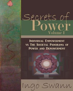 portada Secrets of Power, Volume i: Individual Empowerment vs the Societal Panorama of Power and Depowerment 