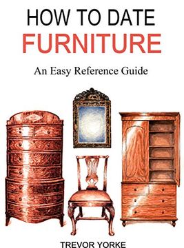 portada How to Date Furniture: An Easy Reference Guide (en Inglés)