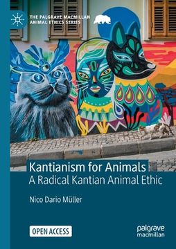 portada Kantianism for Animals: A Radical Kantian Animal Ethic (en Inglés)