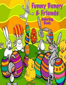 portada Funny Bunny & Friends Coloring Book (en Inglés)
