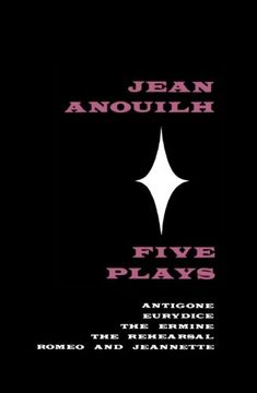 portada Five Plays: Antigone, Eurydice, the Ermine, the Rehearsal, Romeo and Jeannette (in English)