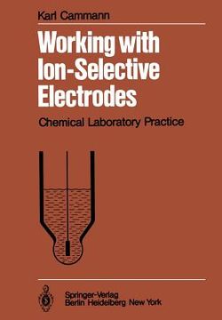 portada working with ion-selective electrodes: chemical laboratory practice (en Inglés)